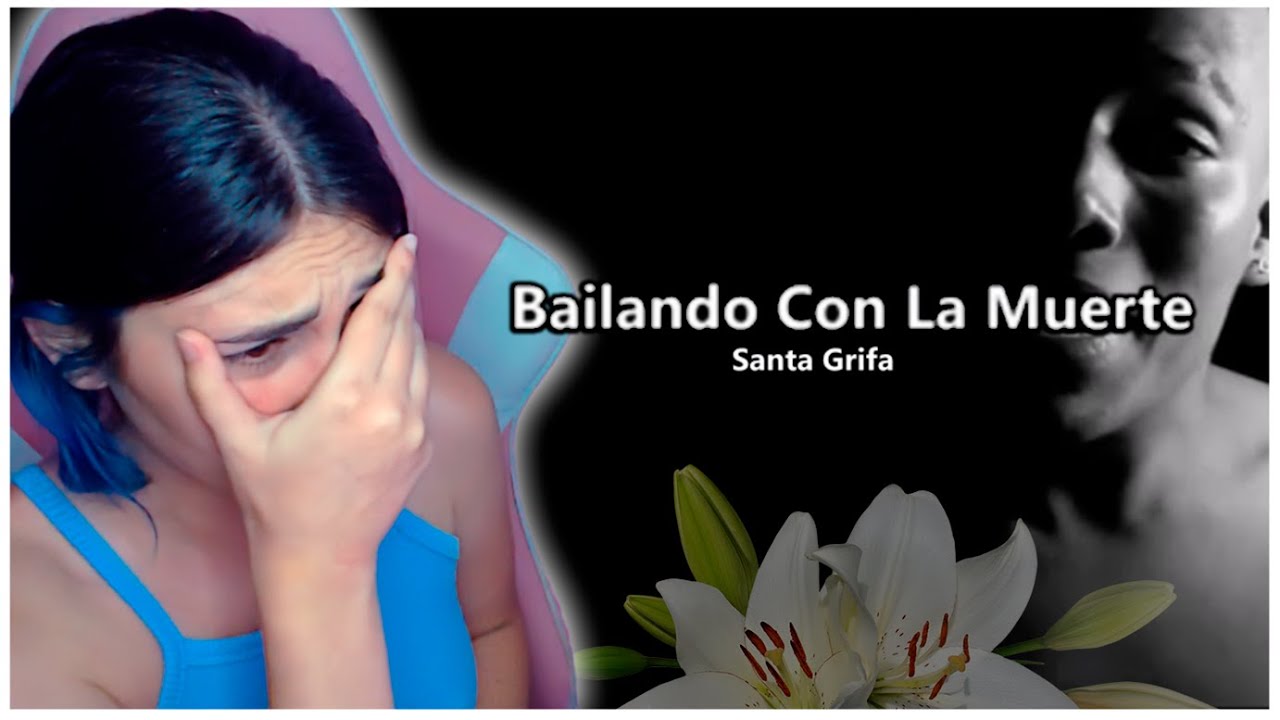 💔​YQUEN REACCIONA (llora otra vez)💔​ Bailando con la Muerte - La Santa Grifa