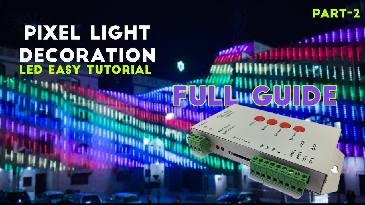 How To Customize Programs for Pixel Led Light || LEDEASY Tutorial | Pixel Connection Full Guide 2021