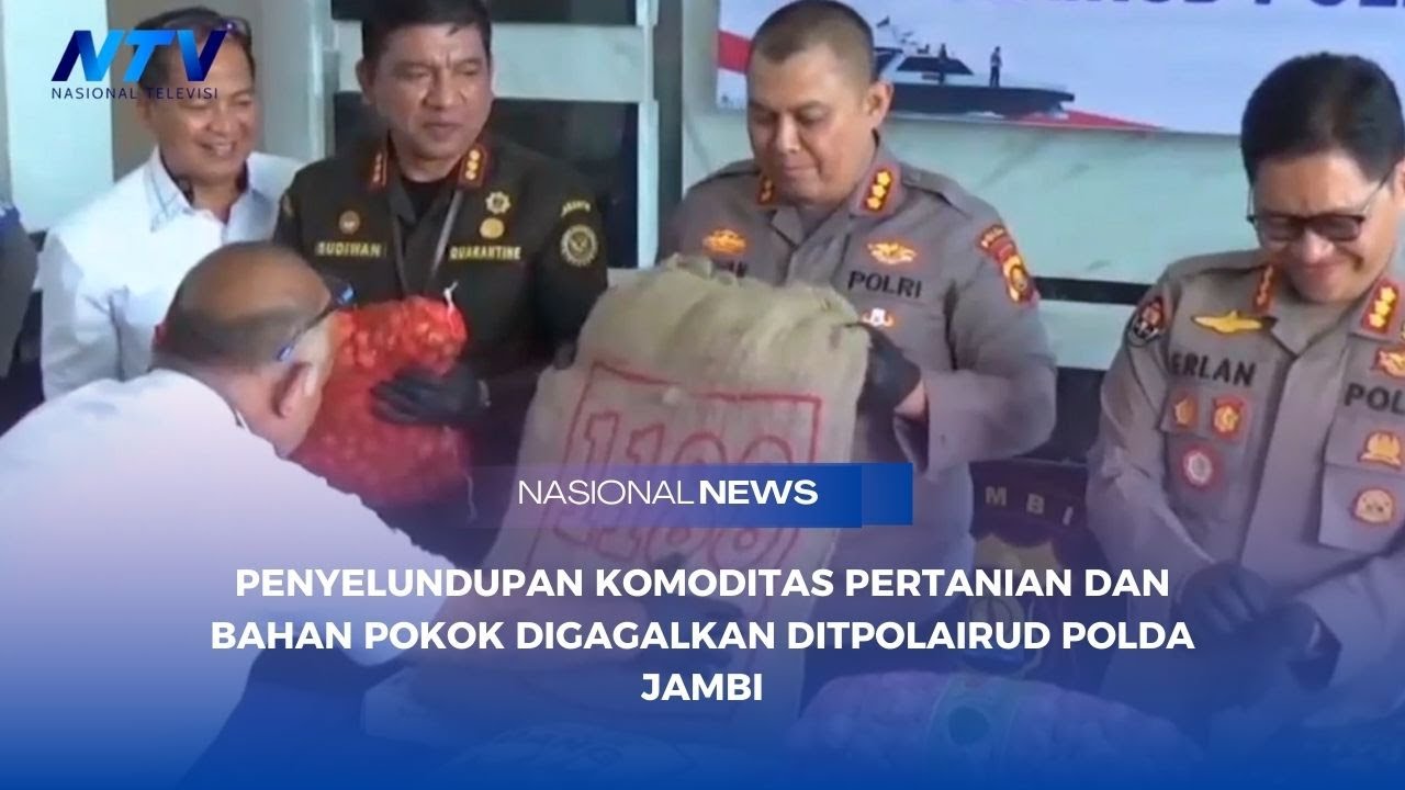 PENYELUNDUPAN KOMODITAS PERTANIAN DAN BAHAN POKOK DIGAGALKAN DITPOLAIRUD POLDA JAMBI