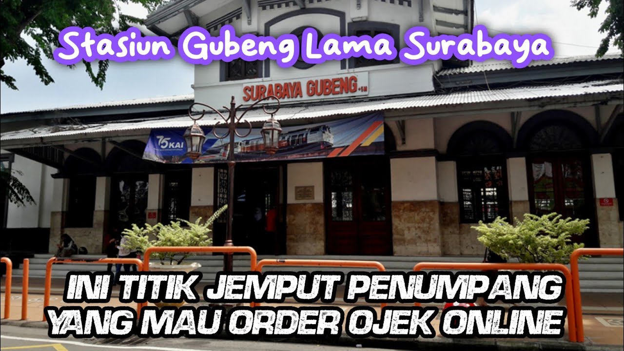 Cara Order Ojek Online Gojek-Grab di stasiun Gubeng lama Surabaya||Awas jangan salah titik jemput‼️