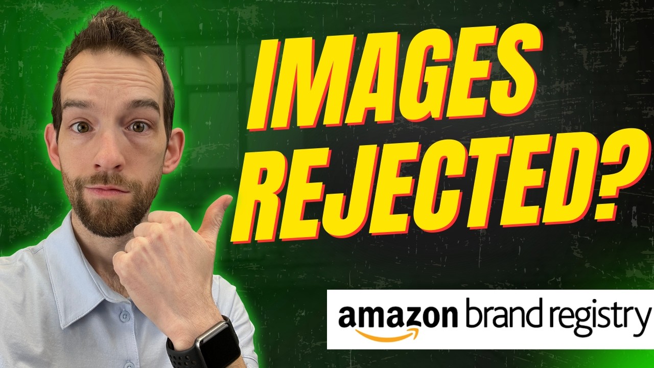 Amazon Brand Registry Photos Rejected? How to Fix It + Workarounds (2026)