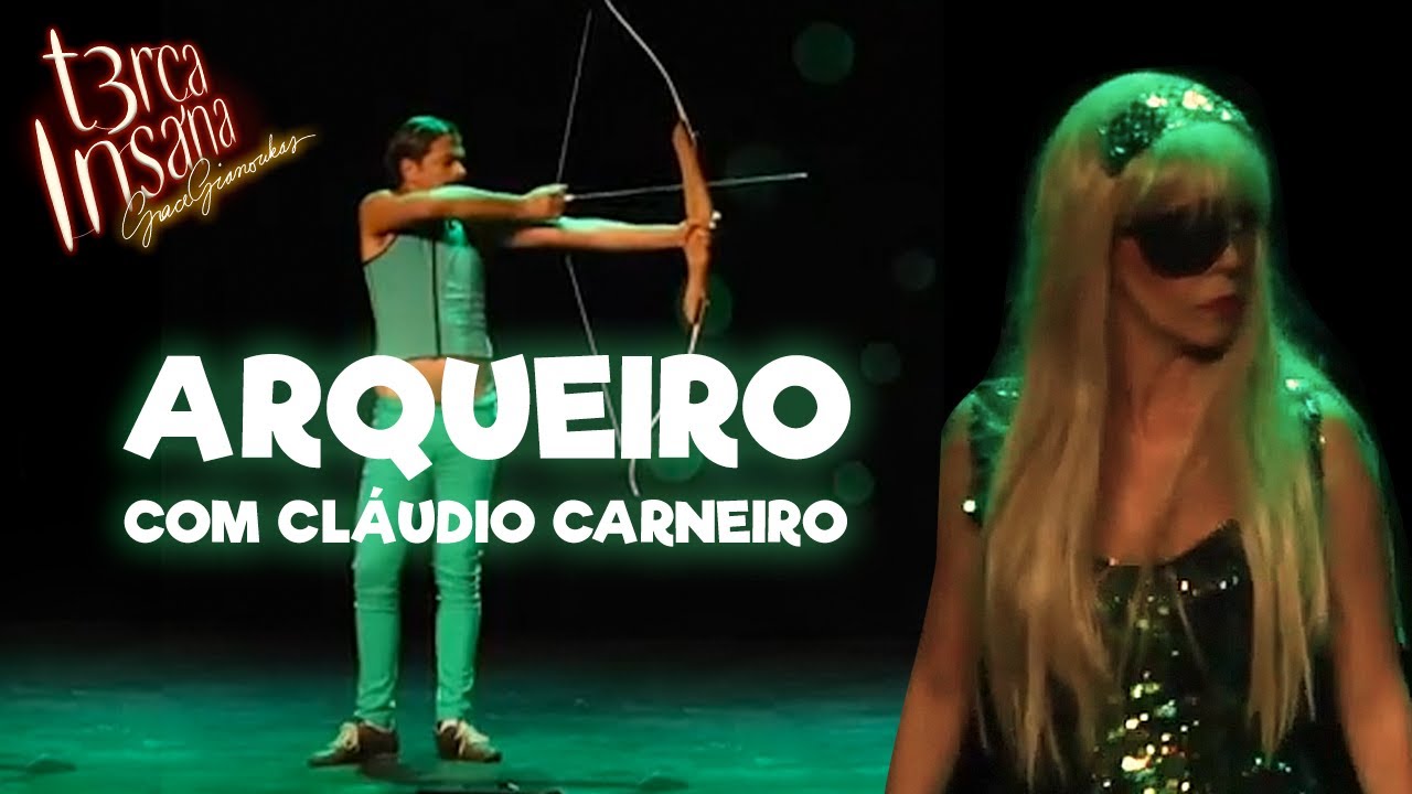 ARQUEIRO - Claudio Carneiro e Flávia Reis - TERÇA INSANA 18 ANOS ESPECIAL