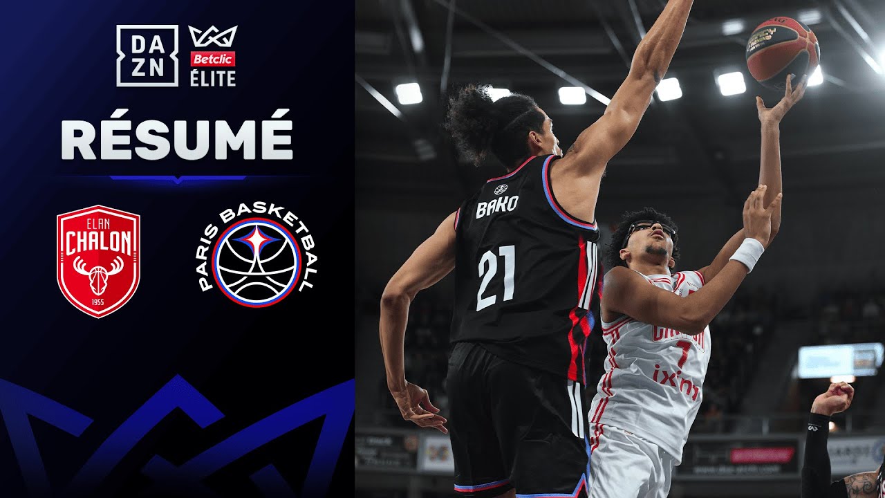 Chalon-sur-Saône - Paris | Betclic Elite 2025 - 2026 | DAZN Highlights