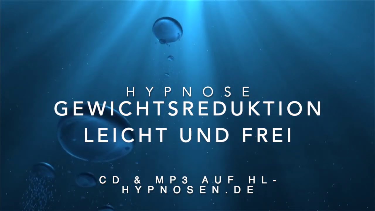 Gewichtsreduktion leicht und frei - Hypnose