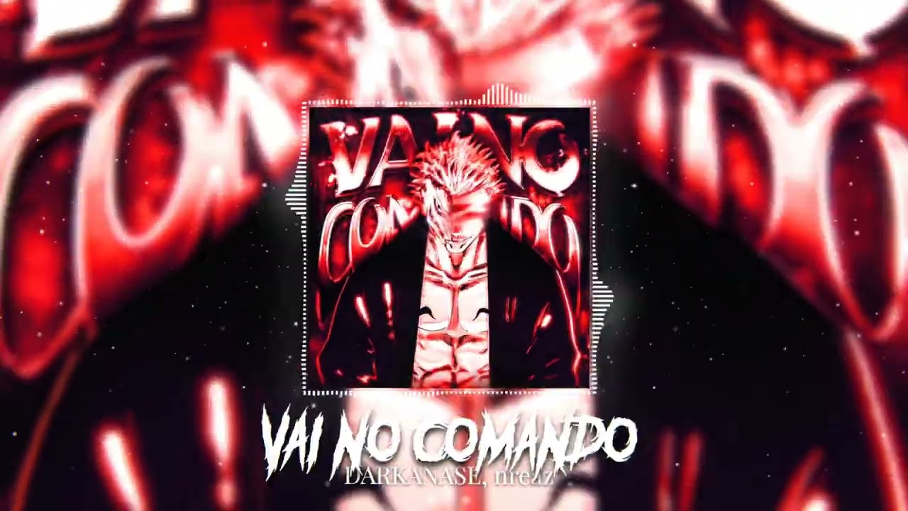 DARKANASE, nreaz - VAI NO COMANDO (Official Visualizer)