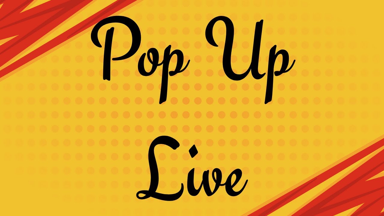 Pop Up Live
