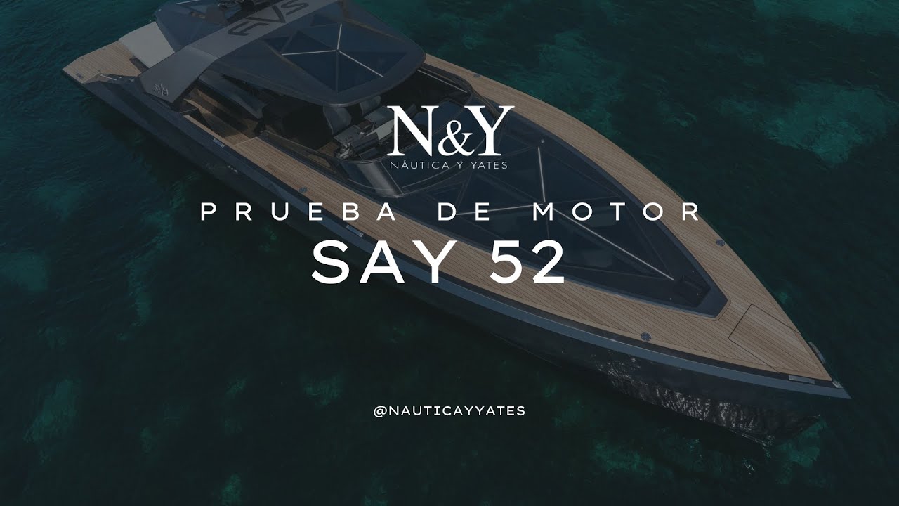 Prueba del SAY 52 - 2.207.000 € precio base