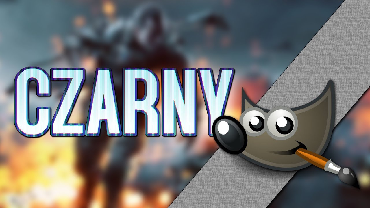 Jak zrobić napis z Battlefield? Gimp poradnik