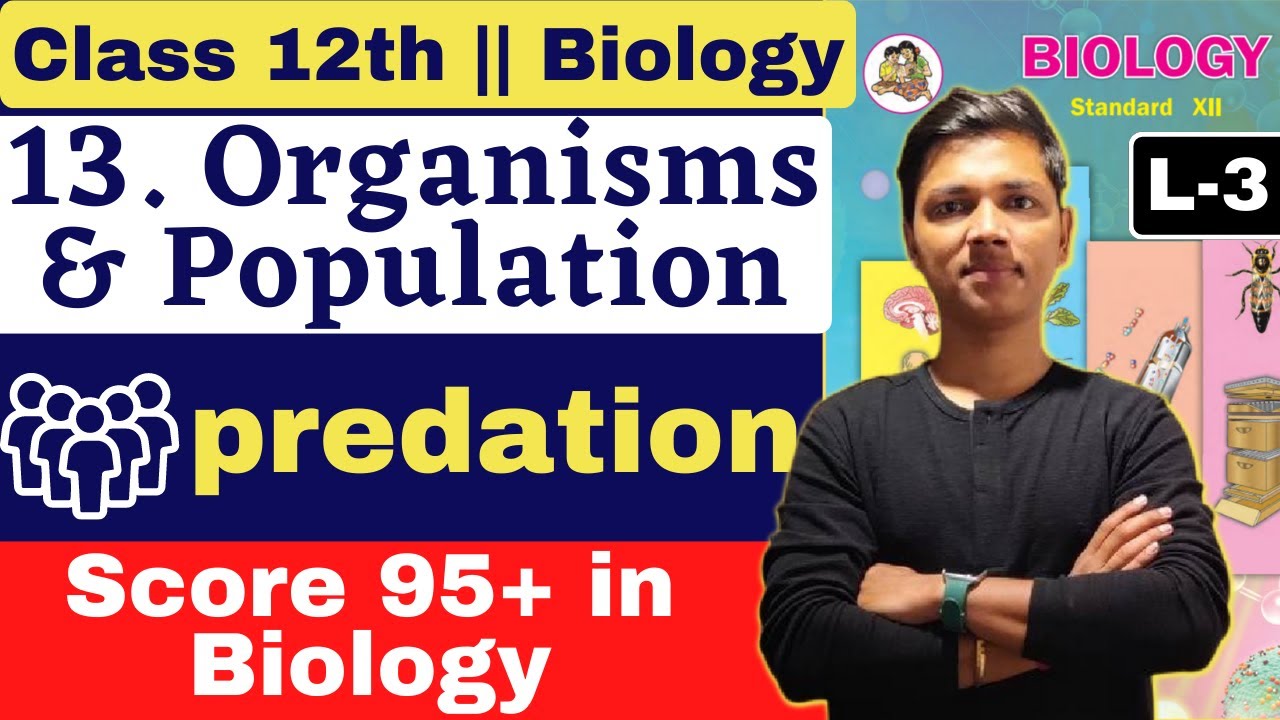 L-3 | 13. Organism & Population Class 12 Biology by @NewIndianera #nie