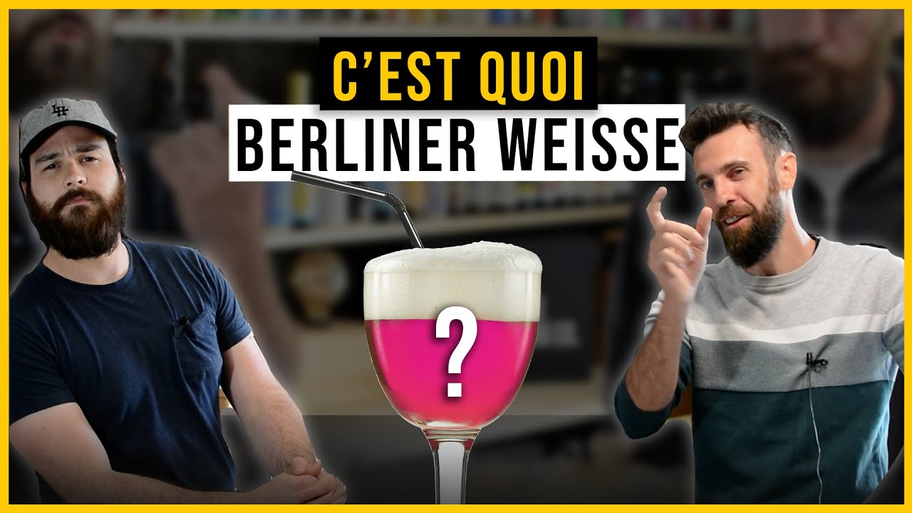 C'est quoi une bière Berliner Weisse ? - Les styles de bière