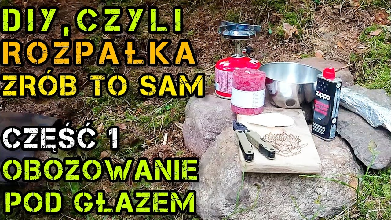 DIY, Czyli Najlepsza Rozpałka Zr&oacute;b To Sam. Część 1. Obozowanie Pod Głazem #bushcraft #biwak #solo
