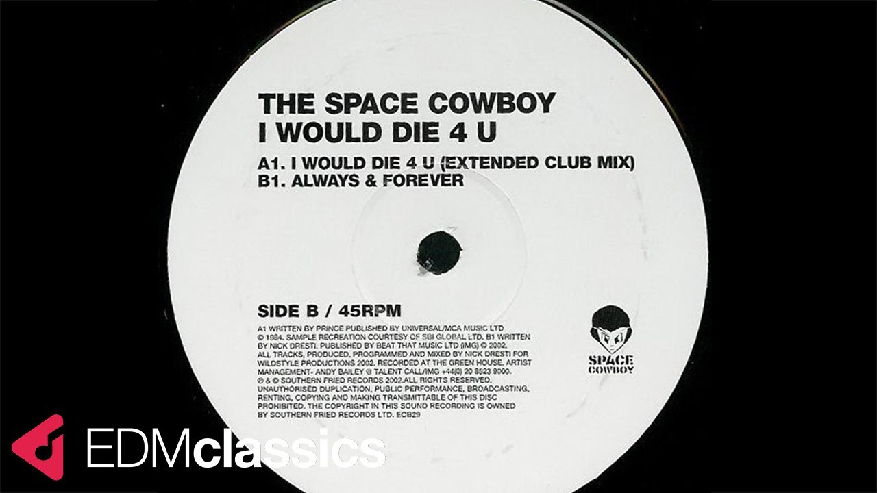 The Space Cowboy - I Would Die 4 U (2002)