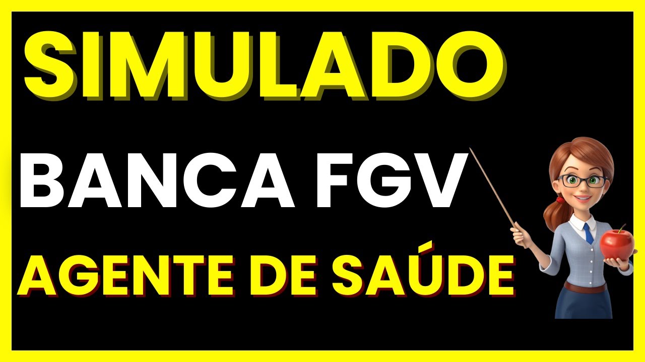 Simulado Agente de Saúde BANCA FGV