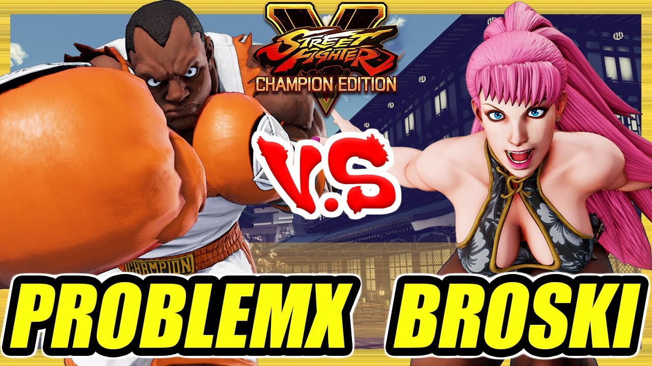 SFV CE 🔥 ProblemX (Balrog) vs Broski (Poison) 🔥 Ranked Set 🔥 Street Fighter 5