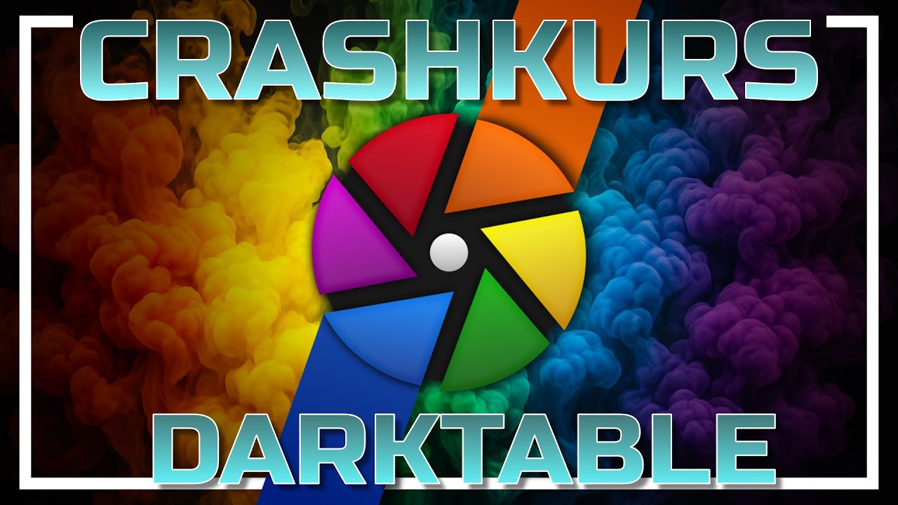Darktable für Einsteiger: Bildbearbeitung & Verwaltung kostenlos!