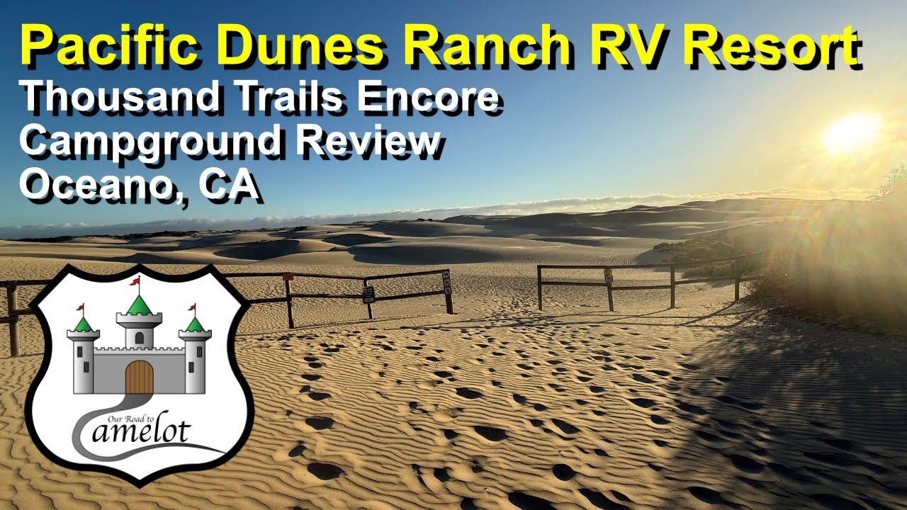 Обзор кемпинга Thousand Trails Encore на курорте Pacific Dunes Resort