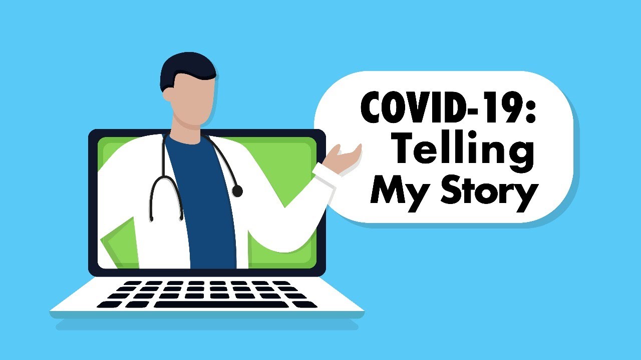 COVID-19: Telling My Story - A Virtual CME