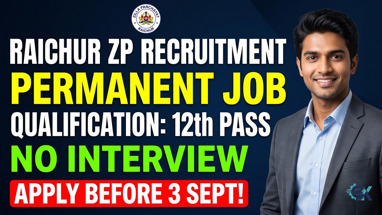Raichur Govt Job 2026 📢 | ZP Raichur Vacancy | 12th Pass | No Exam ✅
