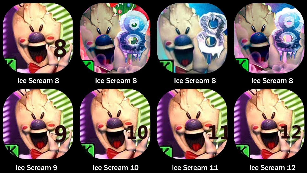 Ice Scream 8,Ice Scream 9,Ice Scream 10,Ice Scream 11,Ice Scream 12,Ice Scream 13,Ice Scream 14+15