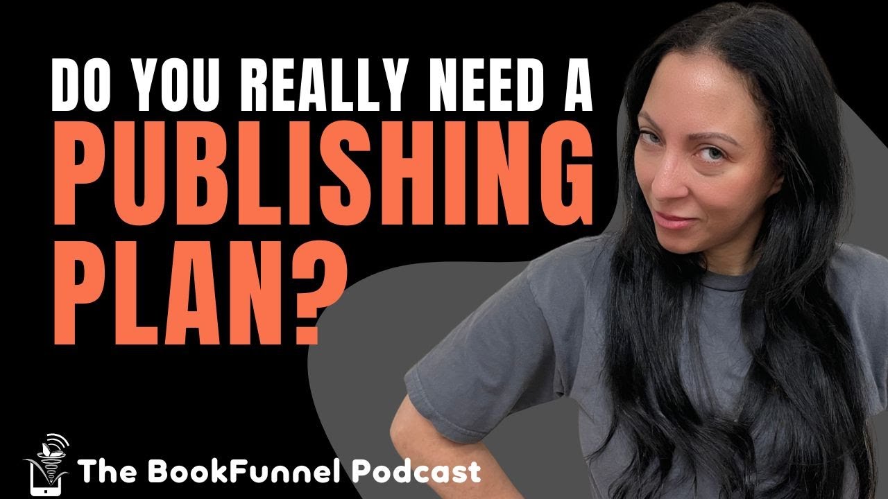 The Importance of a Publishing Plan for Self-Published Authors
