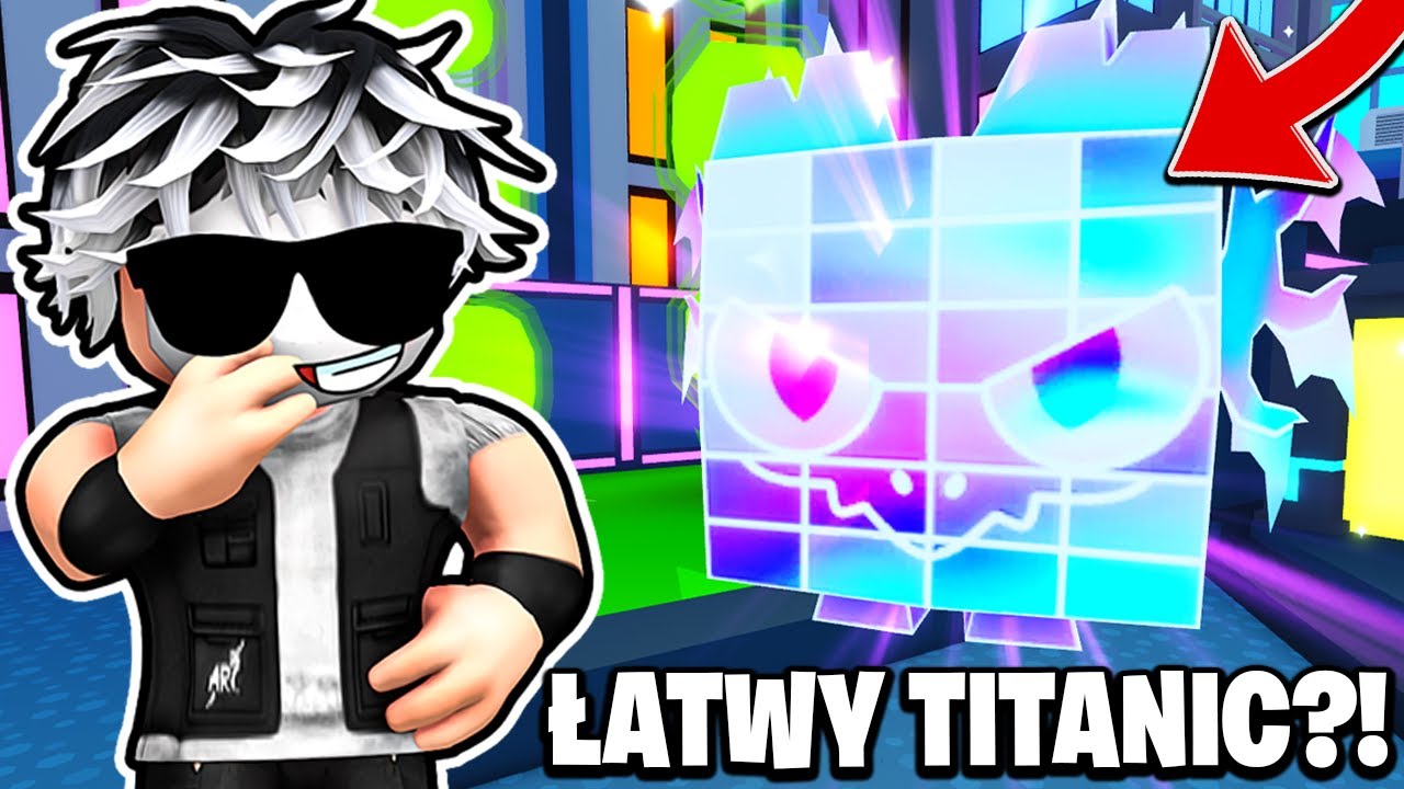 TEN TITANIC JEST MEGA ŁATWY DO ZDOBYCIA W PET SIMULATOR 99! Roblox