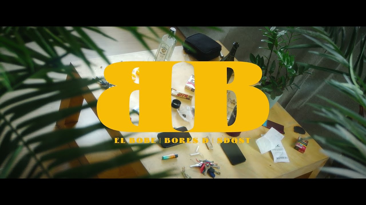 El Bobe & Bores D - BB (prod. by SDQST)