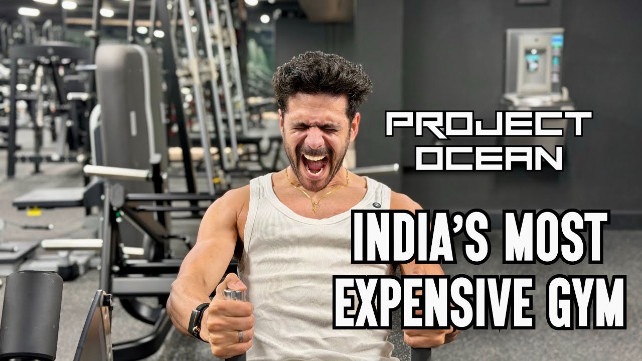 India’s MOST EXPENSIVE GYM - Project Ocean episode 10
