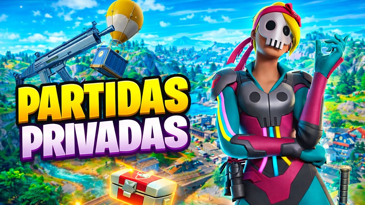 PARTIDAS PRIVADAS DE FORTNITE!