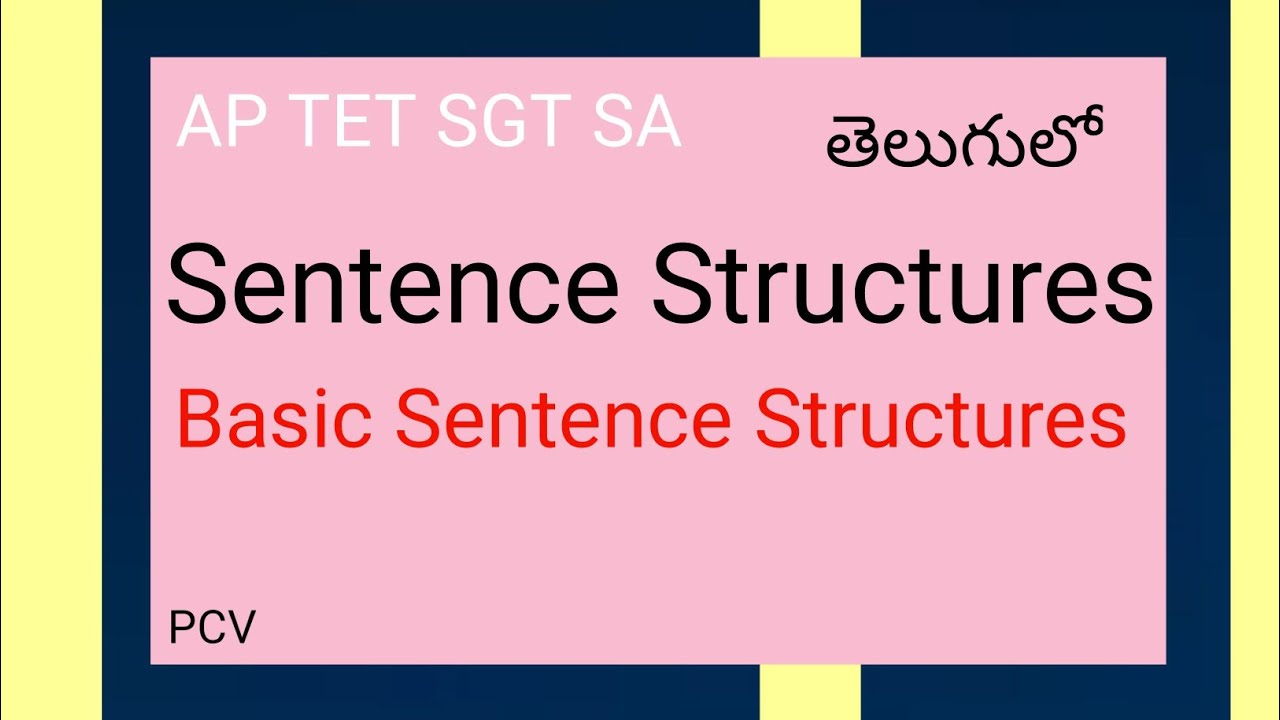 Sentence Structures I Basic Sentence Structures in English I AP TET DSC SGT SA