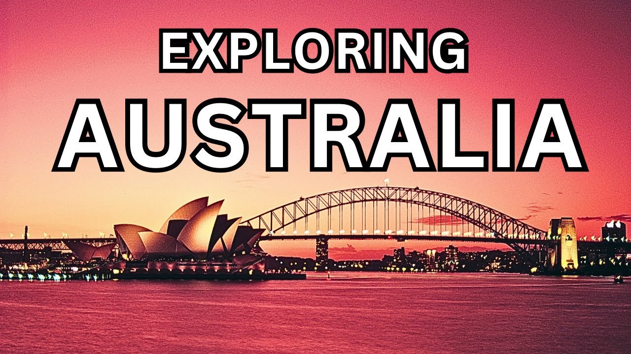 Exploring Australia | Top 10 things to do in Australia | Ultimate travel guide