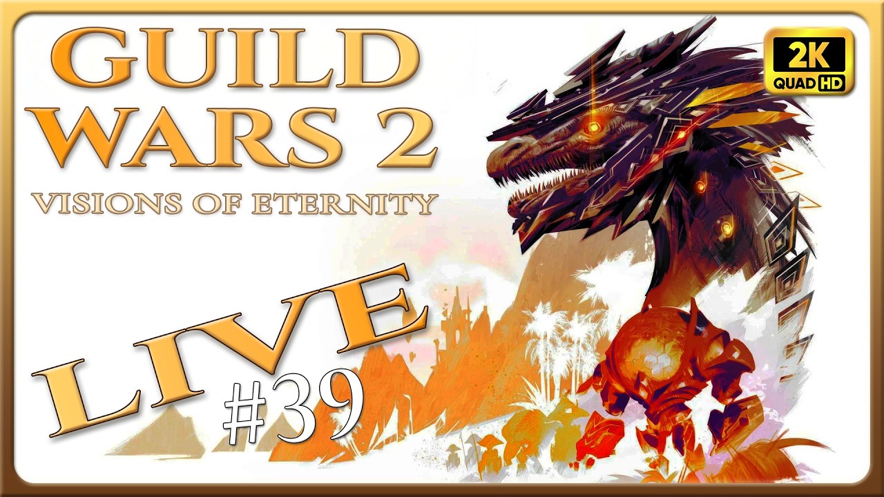 Guild Wars 2 LIVE #39 –Exploration, T4 et HoT | FR