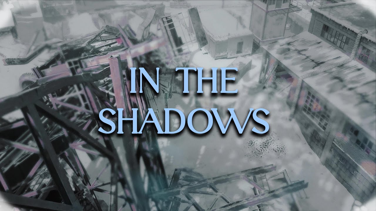 In the Shadows