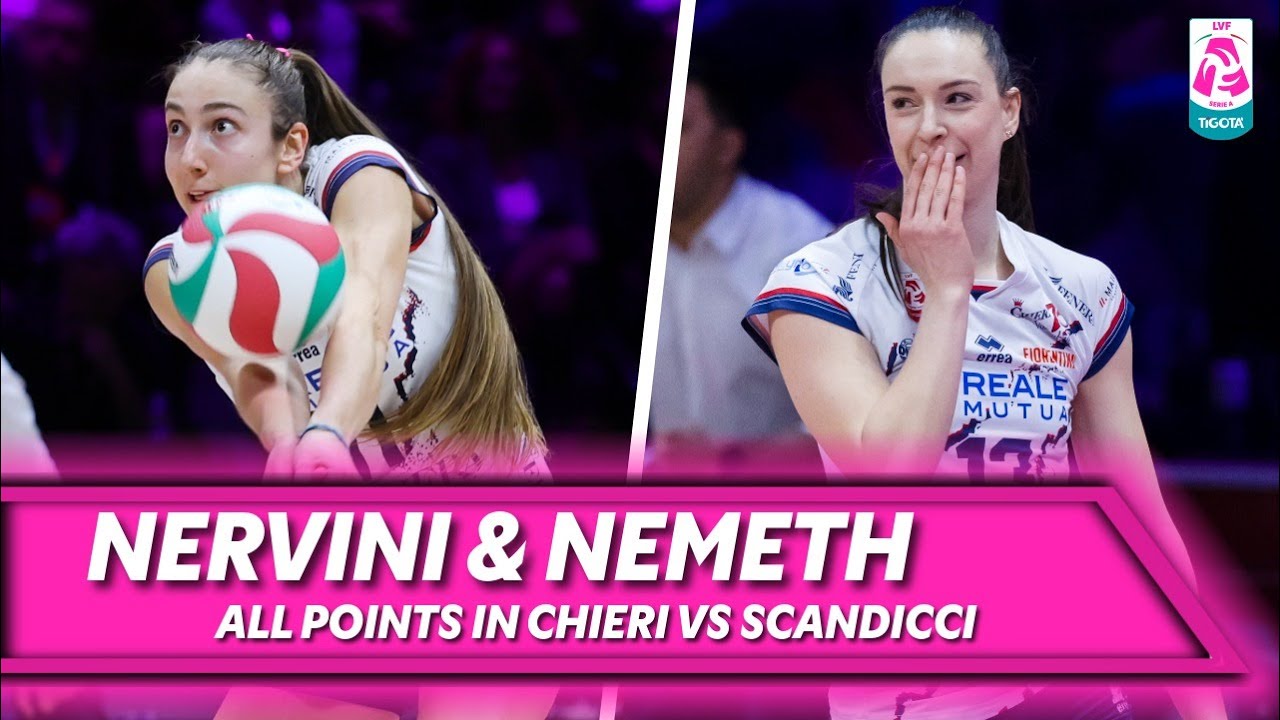NERVINI & NEMETH, All points in Chieri - Scandicci | Best Performance | LVF 2025/26