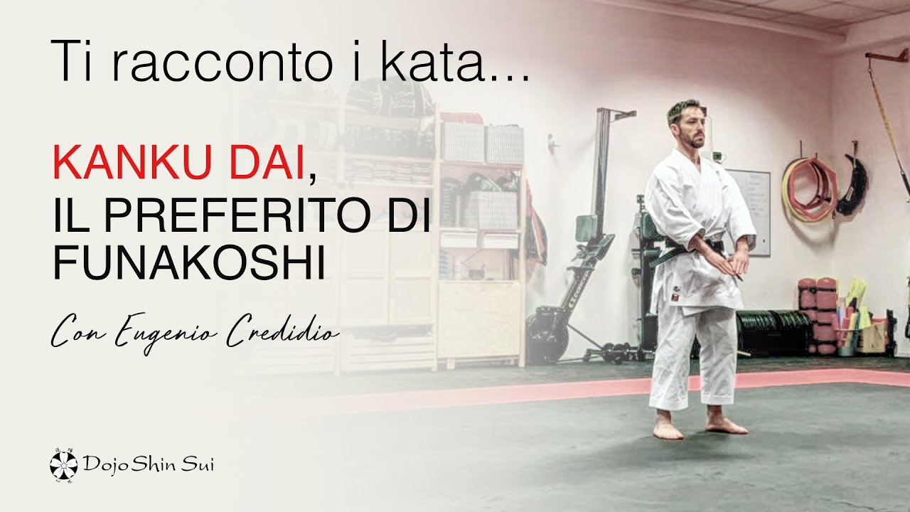 Ti racconto i kata: Kanku Dai, il preferito di Funakoshi - Ep.4