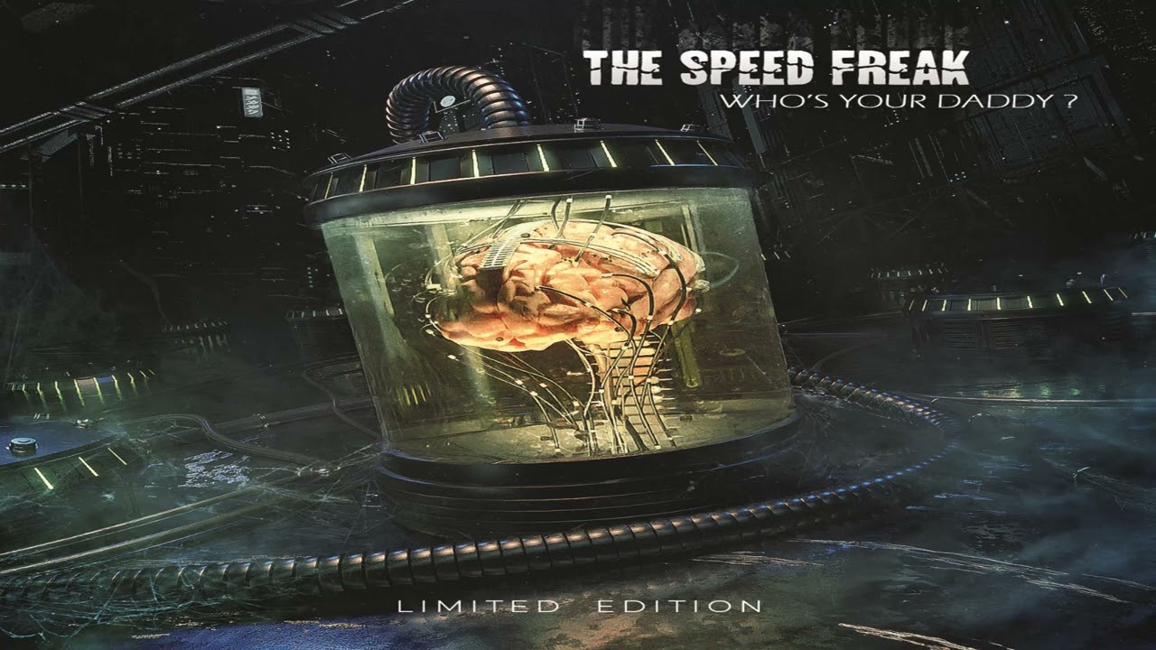 The Speed Freak &ndash; Who's Your Daddy? (cd/album)