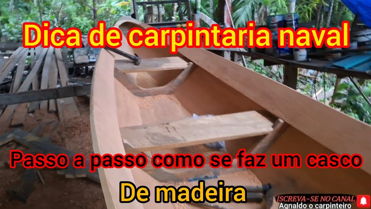 Passo a passo como se faz um casco. De madeira?