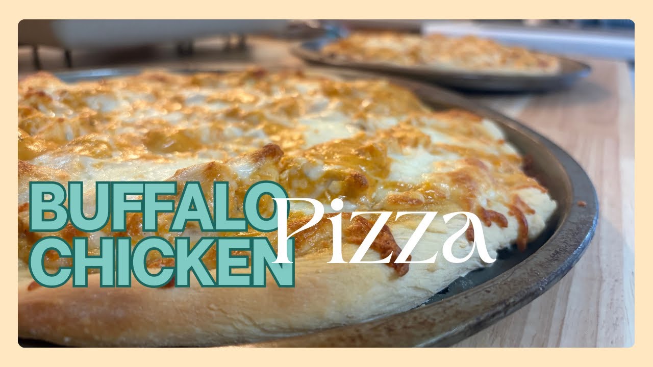 Buffalo Chicken Pizza with Chocolate Peanut Butter Sponge Cake for Dessert