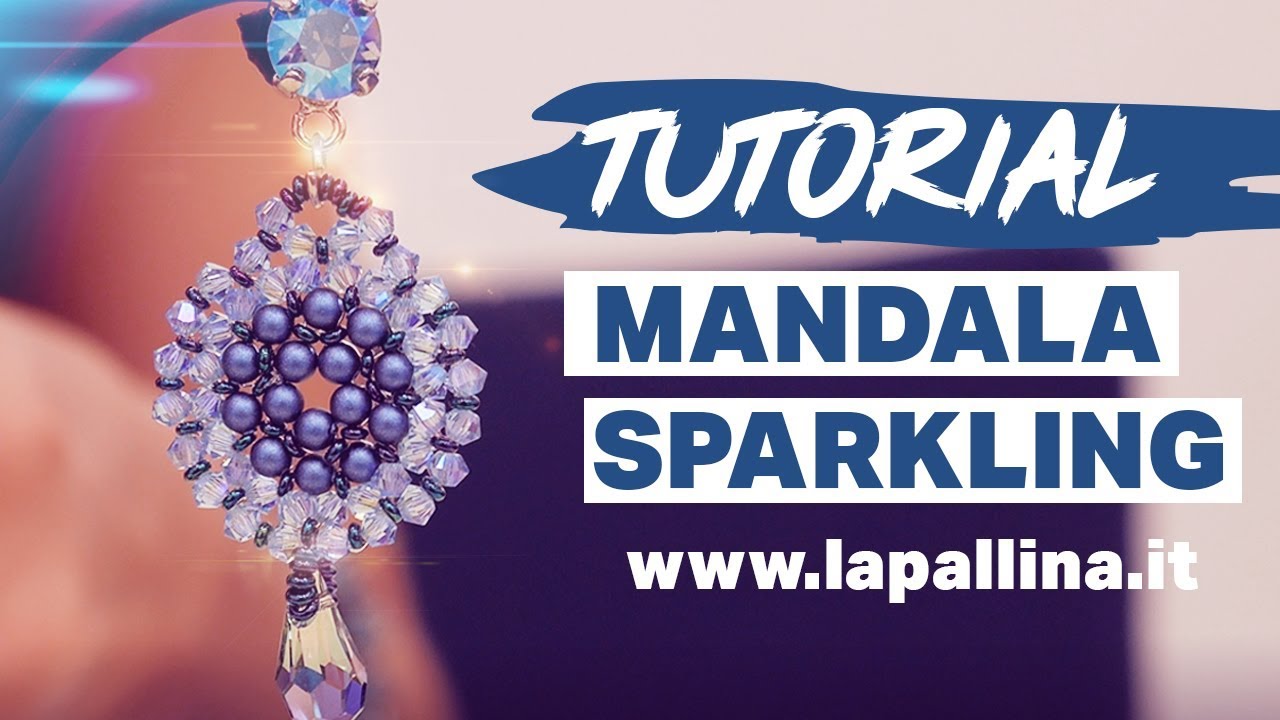 Video Tutorial Orecchini Mandala Sparkling