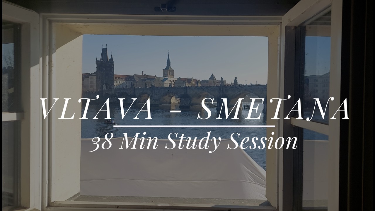 Smetana - Vltava 🎼 Prague River in Motion | 38 Minutes Czech Classical Study Music