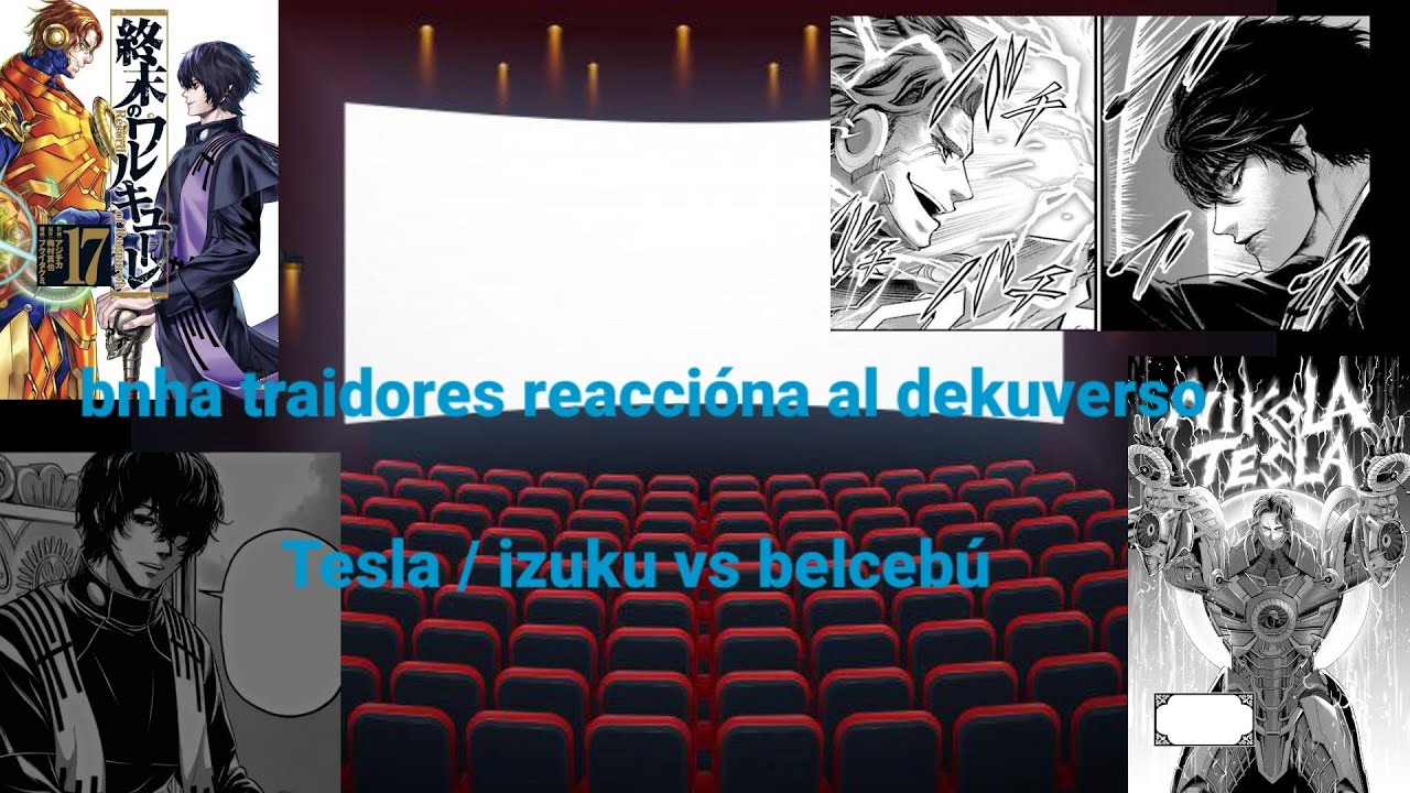 cap 3 bnha traidores reacciona al izukuverso tesla/izuku VS belcebú