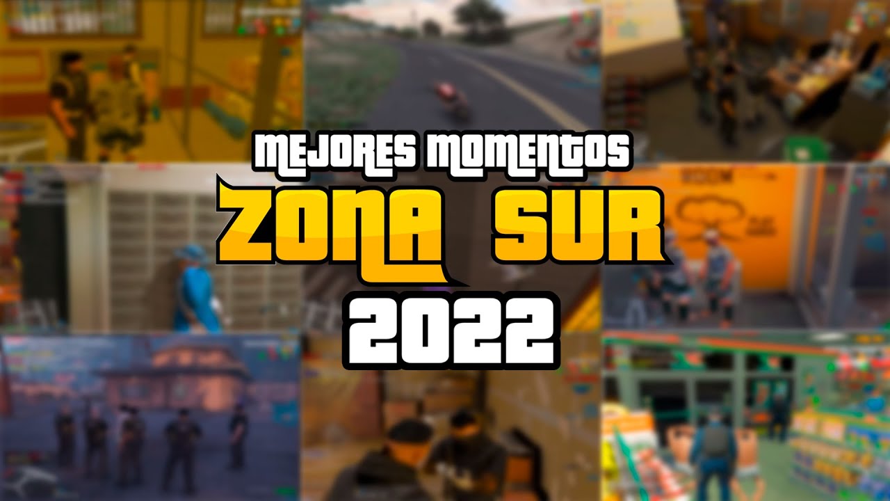 Mejores Momentos de Zona Sur RP 2022