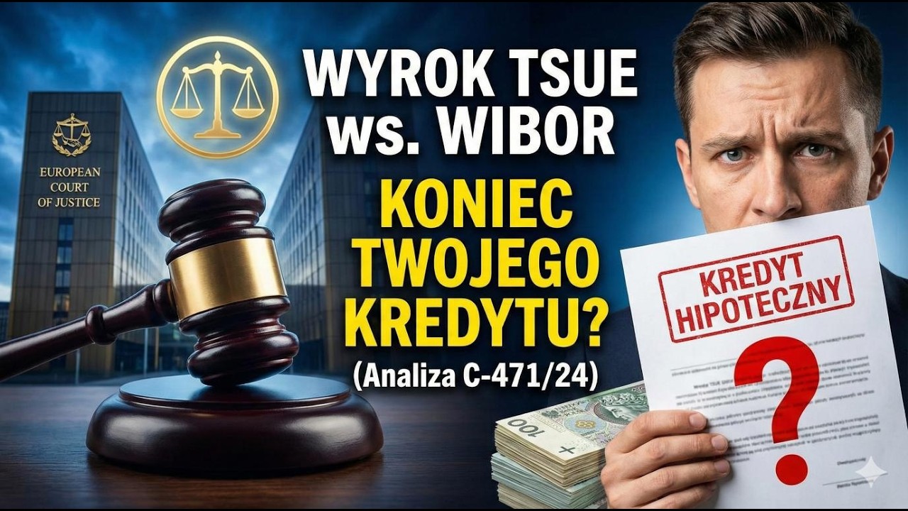 Czy wyrok TSUE w sprawie WIBOR zamyka drogę do pozwów? Wyrok w sprawie C-471/24 z 12 lutego 2026 r.