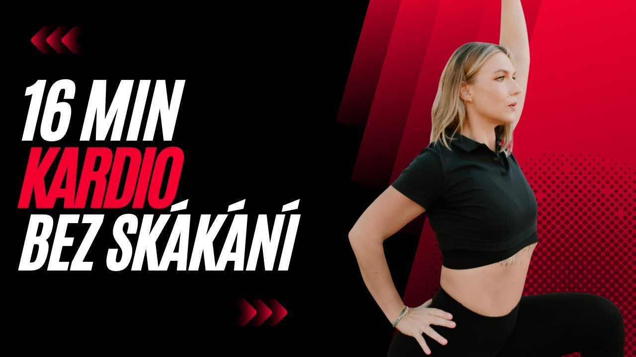 KARDIO BEZ SKÁKÁNÍ | CVIČENÍ NA DOMA | NO JUMP CARDIO | 16 MIN