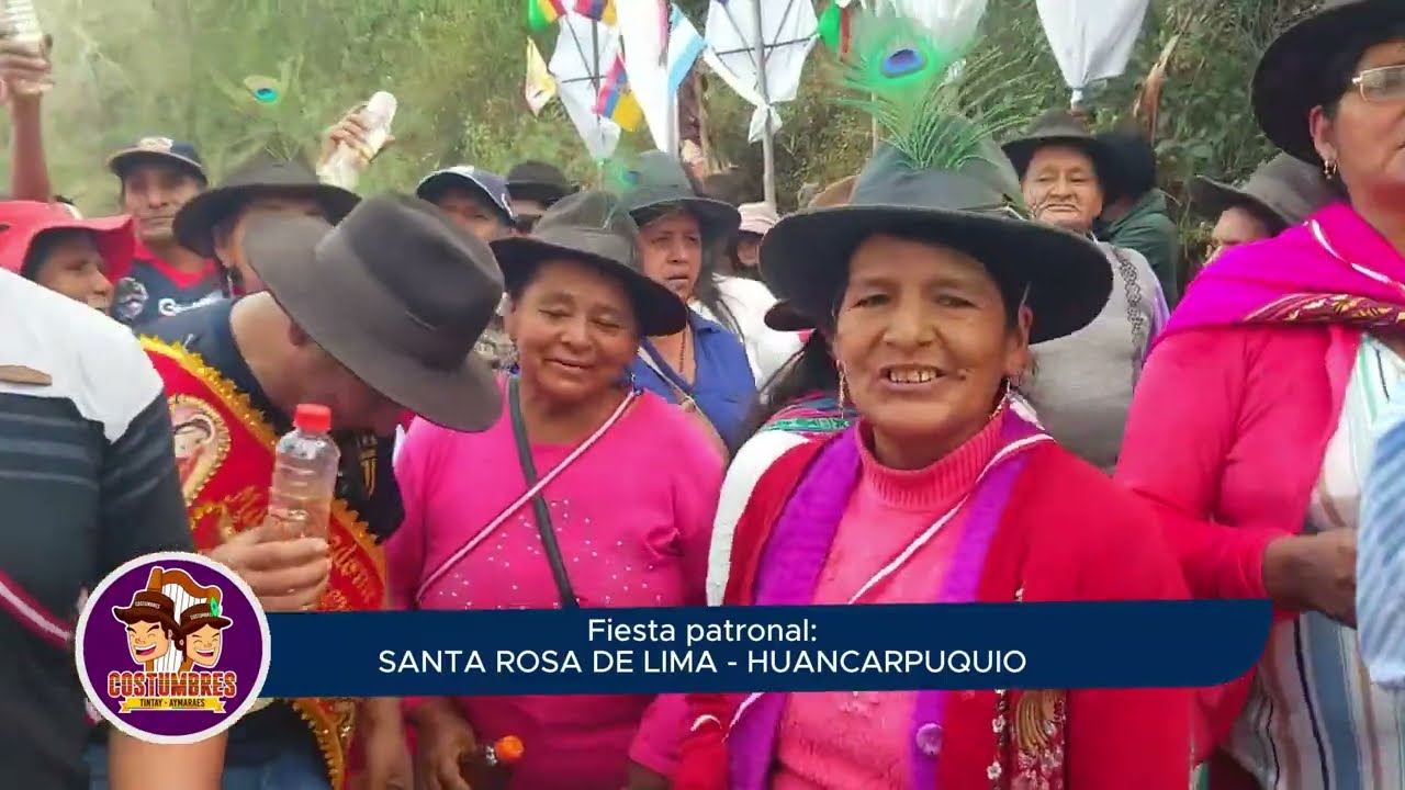 documental de la Fiesta costumbrista en homenaje a Santa Rosa de Lima de Huancarpuquio 2023