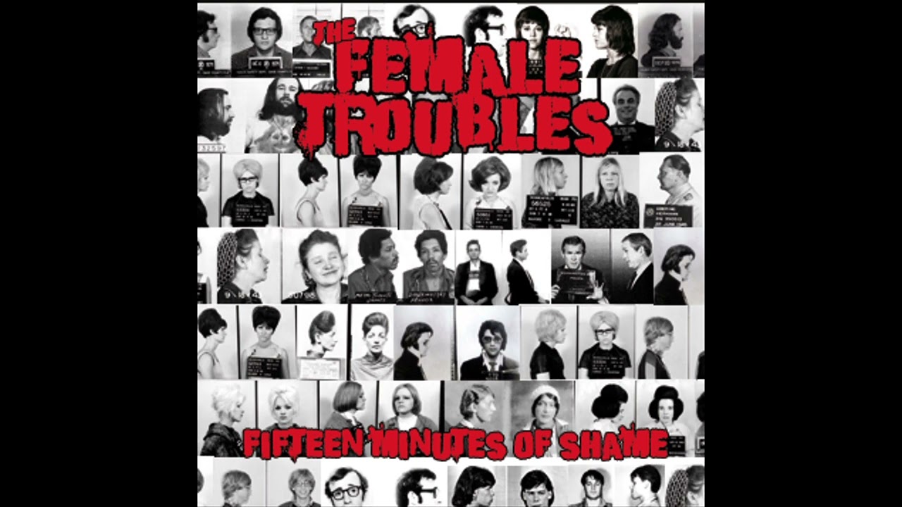 Female Troubles - Gonna Kill