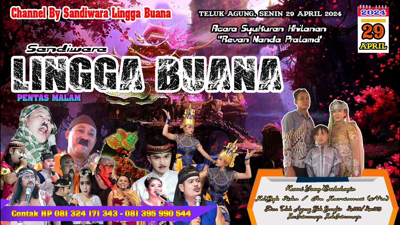 LIVE SANDIWARA LINGGA BUANA  Teluk Agung, Senin 29 April 2024  Pentas Malam Cerita