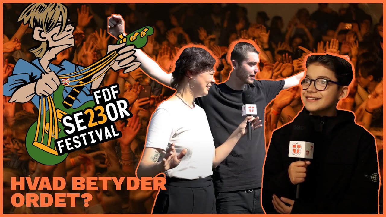 Hvad betyder ordet? - med komiker og DJ | FDF Seniorfestival 2023