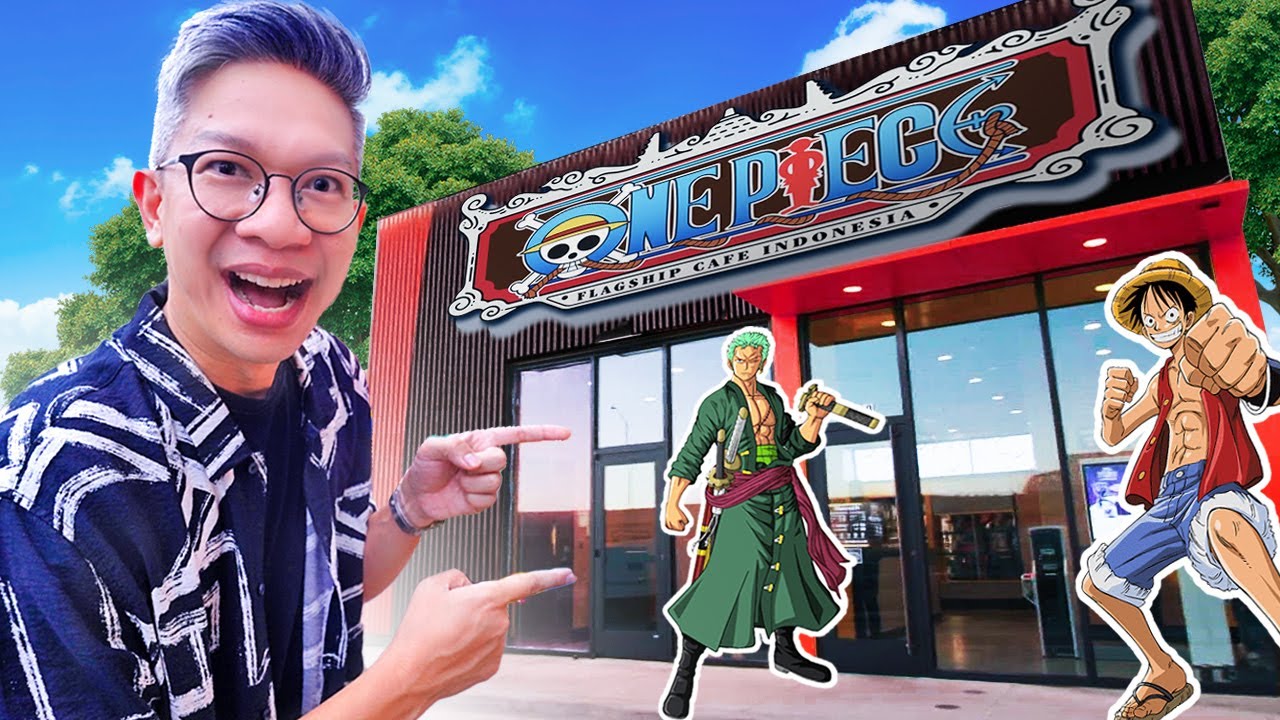 CAFE ONE PIECE INDONESIA!! NAKAMA WAJIB KESINI!!
