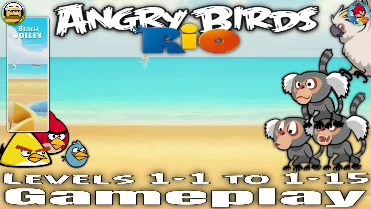 Angry Birds Rio: Beach Volley [Levels 1-1 to 1-15] | (Gameplay)