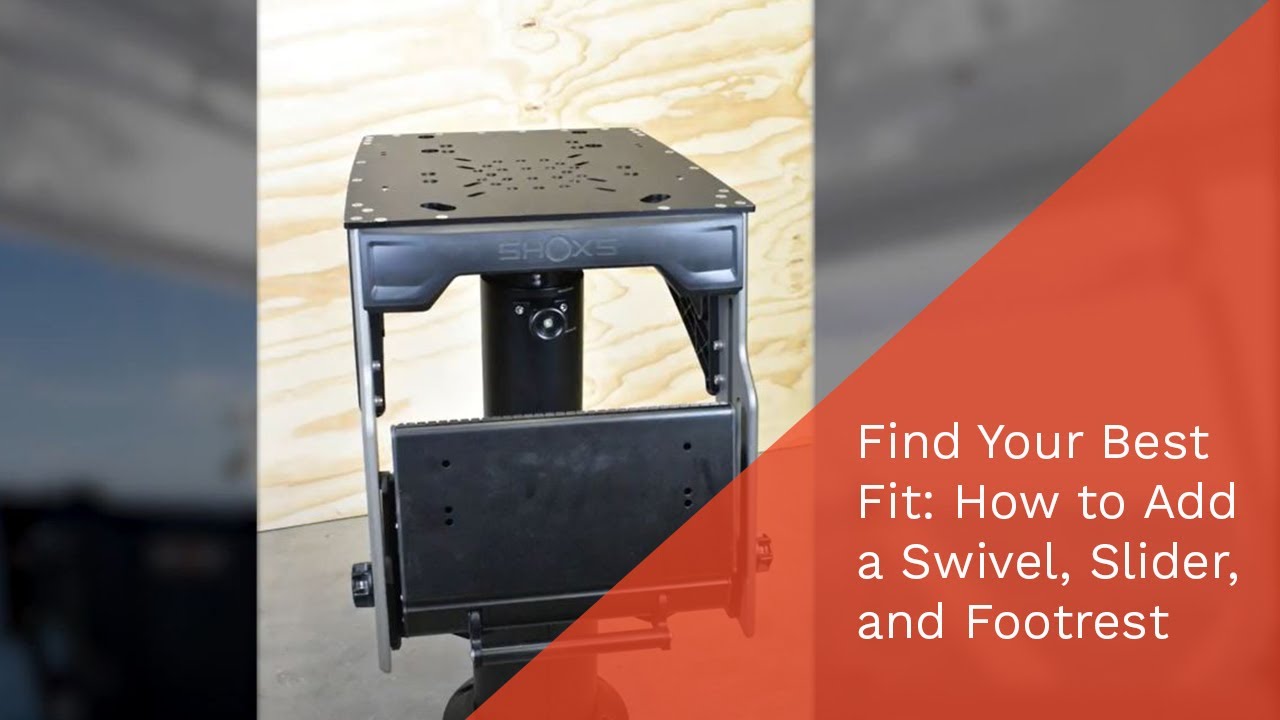 Find your best fit: How to add a slide, swivel and footrest to your Shoxs seat